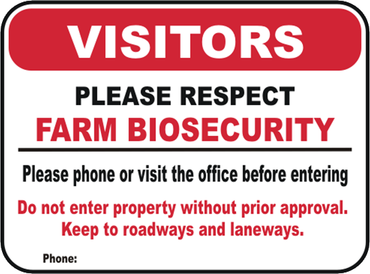 Visitors Please Respect Farm Biosecurity sign